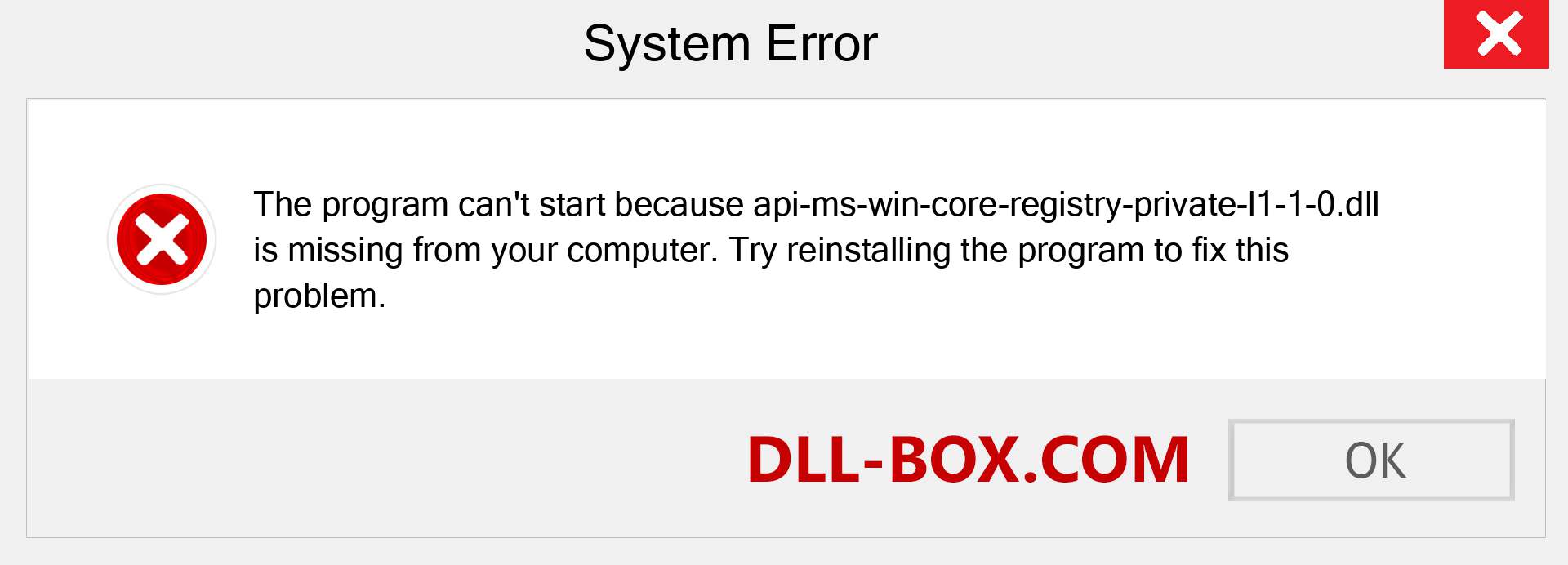  api-ms-win-core-registry-private-l1-1-0.dll file is missing?. Download for Windows 7, 8, 10 - Fix  api-ms-win-core-registry-private-l1-1-0 dll Missing Error on Windows, photos, images